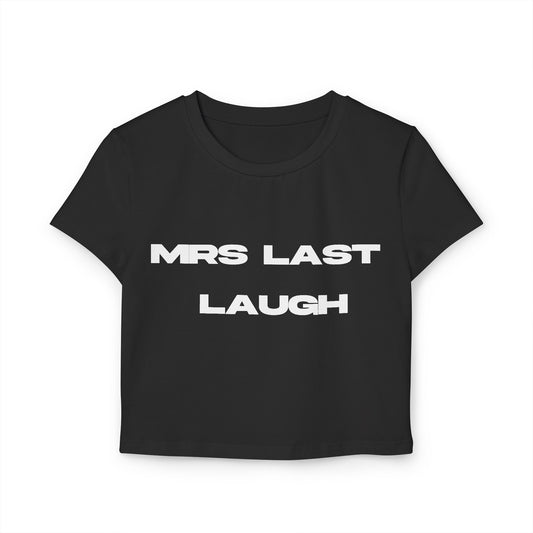 Mrs Last Laugh Tee - Black